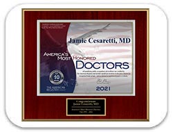 America's Most Honored Doctors - Top 5% 2021 - Jamie Cesaretti, MD 